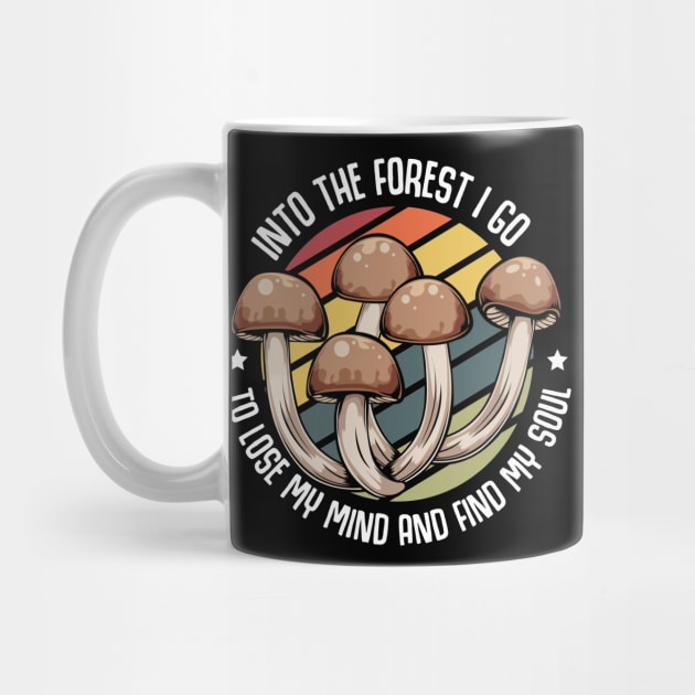 Mushrooms - Lose My Mind Find My Soul - Magic Statement by Lumio Gifts